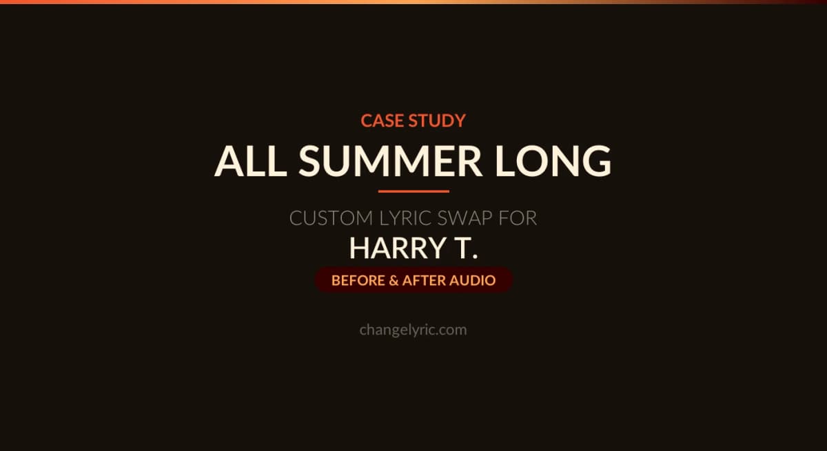 All Summer Long custom lyric swap for clean family-friendly version