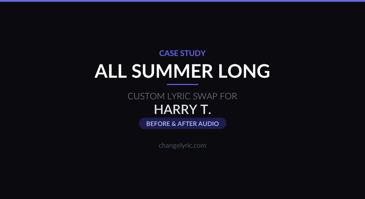All Summer Long custom lyric swap for clean family-friendly version