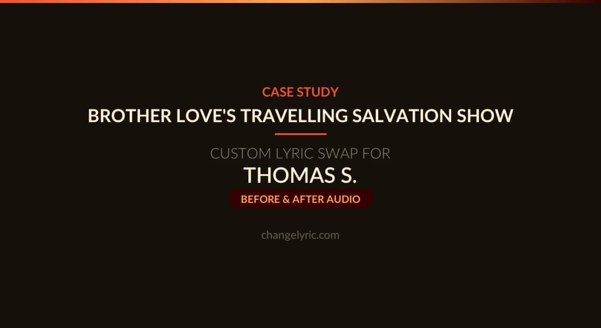 Brother Love's Travelling Salvation Show with custom wedding lyrics for Caitlin