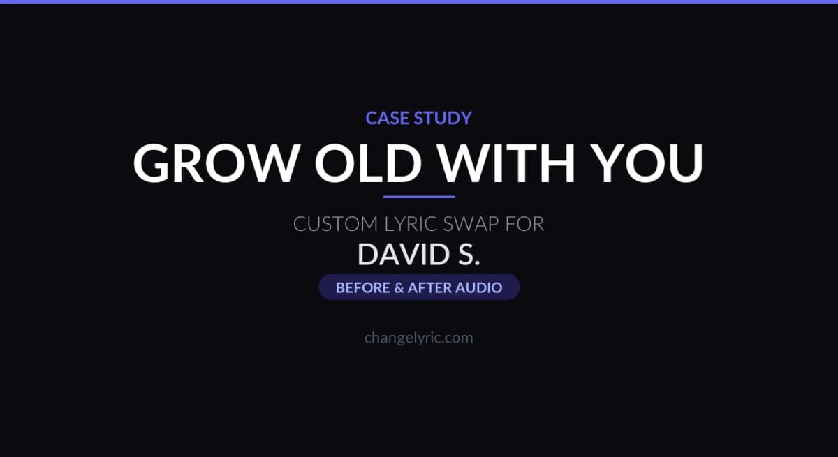 Grow Old With You - custom gender swap for a wedding