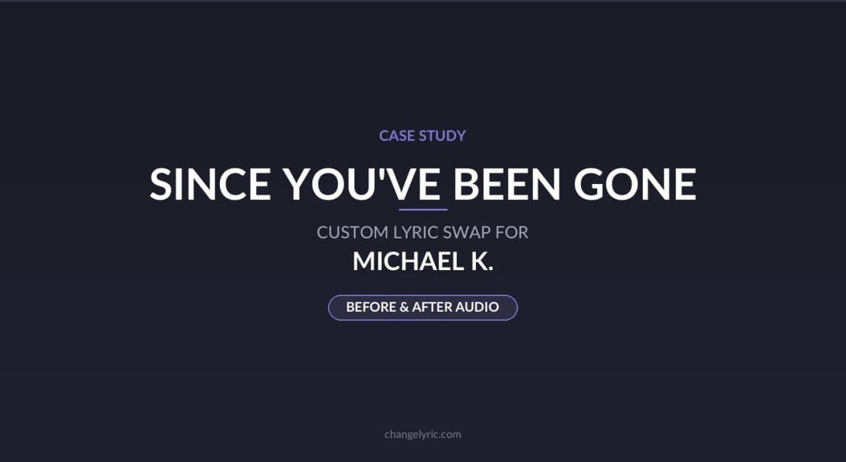 Since You've Been Gone - AI vocal pronunciation correction